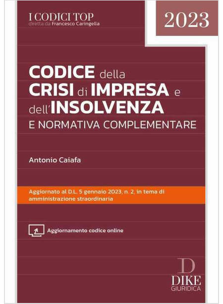 CODICE DELLA CRISI D'IMPRESA E DELL'INSOLVENZA E NORMATIVA COMPLEMENTARE