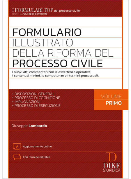 FORMULARIO ILLUSTRATO DELLA RIFORMA DEL PROCESSO CIVILE. CON AGGIORNAMENTO ONLIN