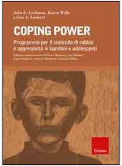 COPING POWER. PROGRAMMA PER IL CONTROLLO DI RABBIA E AGGRESSIVITA' IN BAMBINI E