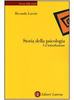 STORIA DELLA PSICOLOGIA UN'INTRODUZIONE 