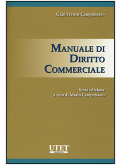 Diritto Commerciale 2 Diritto Delle Societa' 9 Edizione - Campobasso  Gianfranco - Utet Giuridica