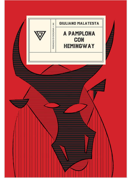 A PAMPLONA CON HEMINGWAY