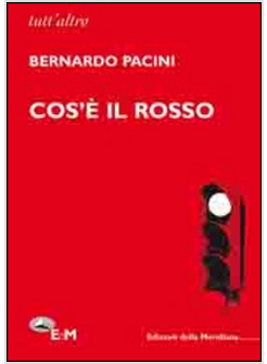 COS'E' IL ROSSO