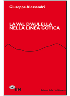 VAL D'AULELLA NELLA LINEA GOTICA (LA)