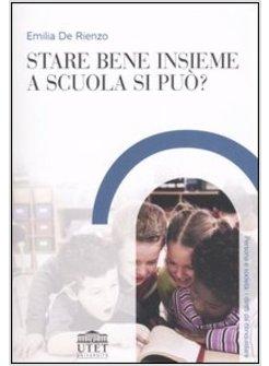 STAR BENE INSIEME A SCUOLA SI PUO'