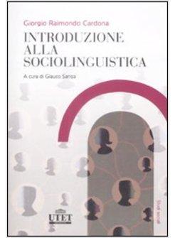 INTRODUZIONE ALLA SOCIOLINGUISTICA