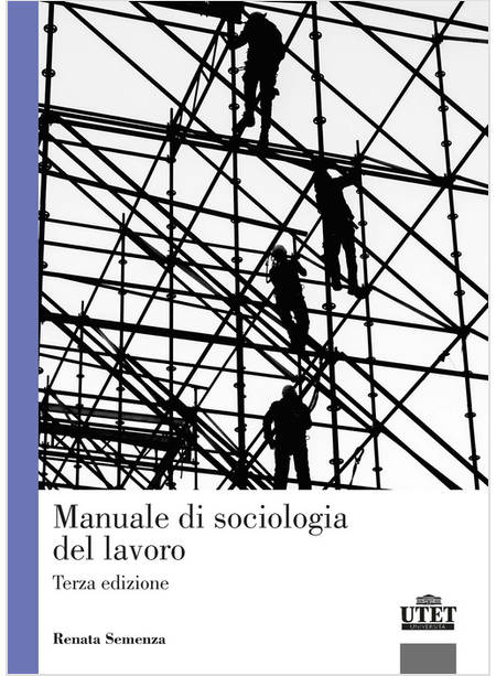 MANUALE DI SOCIOLOGIA DEL LAVORO