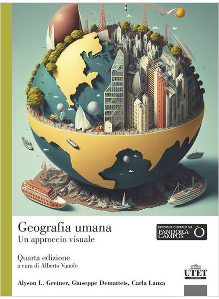 GEOGRAFIA UMANA. UN APPROCCIO VISUALE