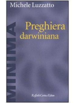 PREGHIERA DARWINIANA MONOLOGO