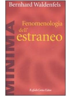 FENOMENOLOGIA DELL'ESTRANEO