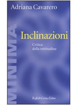 INCLINAZIONI. CRITICA DELLA RETTITUDINE