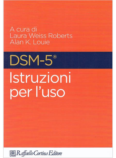 DSM-5. ISTRUZIONI PER L'USO