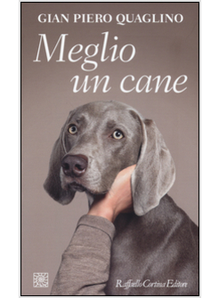 MEGLIO UN CANE