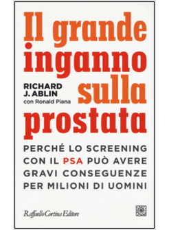 IL GRANDE INGANNO SULLA PROSTATA