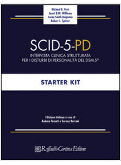 SCID-5-PD. INTERVISTA CLINICA STRUTTURATA PER I DISTURBI DI PERSONALITA' DEL DSM