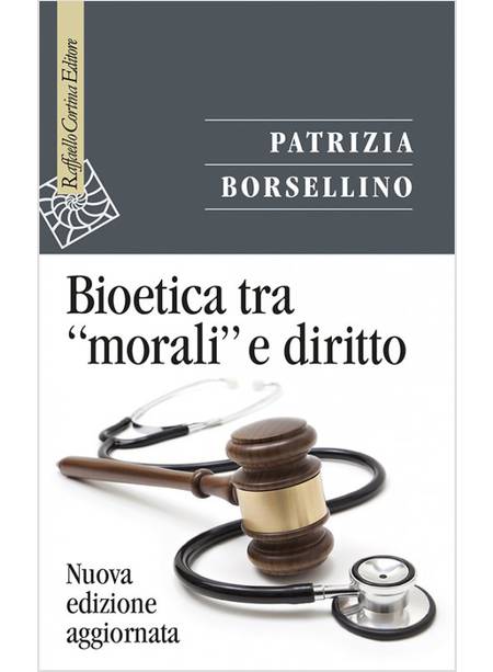 BIOETICA TRA MORALI E DIRITTO