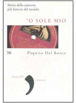 «O SOLE MIO»