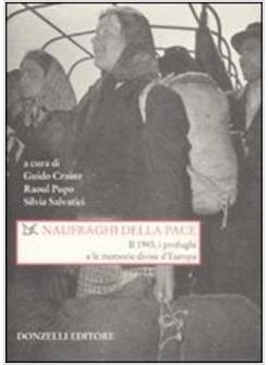 NAUFRAGHI DELLA PACE