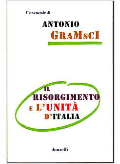 RISORGIMENTO E L'UNITA' D'ITALIA (IL)