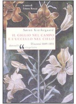 IL GIGLIO NEL CAMPO E L'UCCELLO NEL CIELO