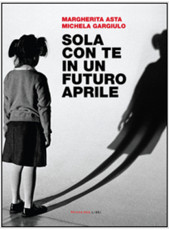 SOLA CON TE IN UN FUTURO APRILE