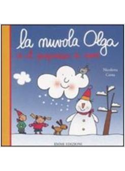 NUVOLA OLGA IE IL PUPAZZO DI NEVE (LA)