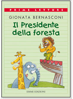 PRESIDENTE DELLA FORESTA (IL)