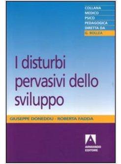 DISTURBI PERVASIVI DELLO SVILUPPO (I)