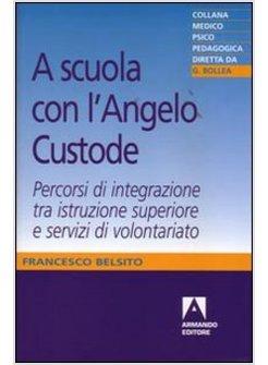 A SCUOLA CON L'ANGELO CUSTODE