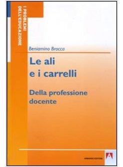 ALI E I CARRELLI DELLA PROFESSIONE DOCENTE (LE)