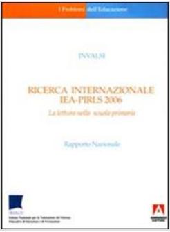 RICERCA INTERNAZIONALE IEA-PIRLS 2006. LA LETTURA NELLA SCUOLA PRIMARIA