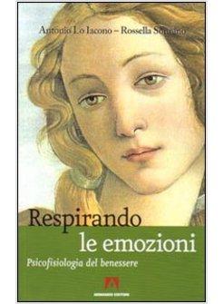 RESPIRANDO LE EMOZIONI PSICOFISIOLOGIA DEL BENESSRE