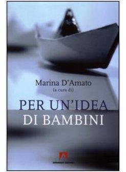 PER UN'IDEA DI BAMBINI