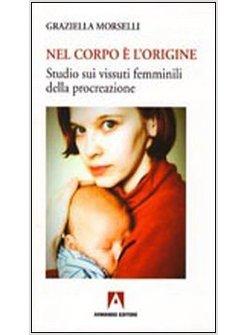 NEL CORPO E' L'ORIGINE