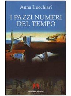 PAZZI NUMERI DEL TEMPO (I)