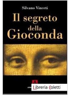 SEGRETO DELLA GIOCONDA (IL)