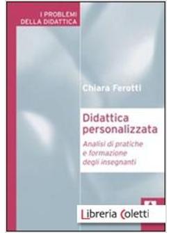 DIDATTICA PERSONALIZZATA. ANALISI DI PRATICHE DI FORMAZIONE DEGLI INSEGNANTI