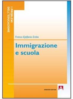 IMMIGRAZIONE E SCUOLA