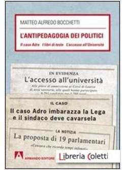 ANTIPEDAGOGIA DEI POLITICI. IL CASO ADRO - I LIBRI DI TESTO - L'ACC ESSO