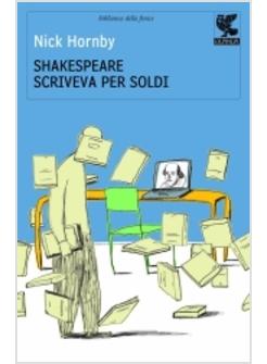 SHAKESPEARE SCRIVEVA PER SOLDI