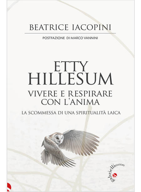 ETTY HILLESUM, VIVERE E RESPIRARE CON L'ANIMA