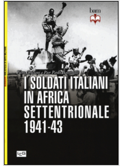 SOLDATI ITALIANI IN NORD AFRICA (I)