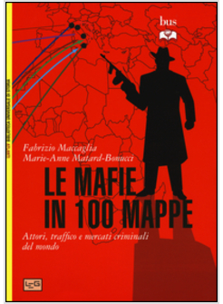 MAFIE IN 100 MAPPE (LA)