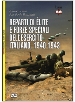 REPARTI D'ELITE E FORZE SPECIALI DELL'ESERCITO ITALIANO