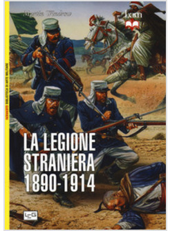 LEGIONE FRANCESCE 1890-1914 (LA)