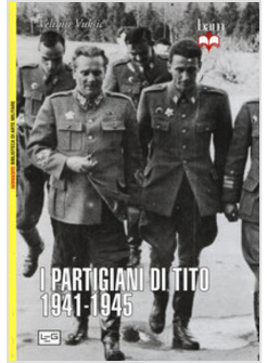 PARTIGIANI DI TITO (I)