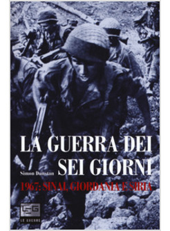 GUERRA DEI SEI GIORNI. 5-10 GIUGNO 1967 (LA)