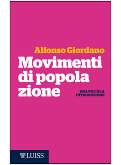 MOVIMENTI DI POPOLAZIONE. UNA PICCOLA INTRODUZIONE