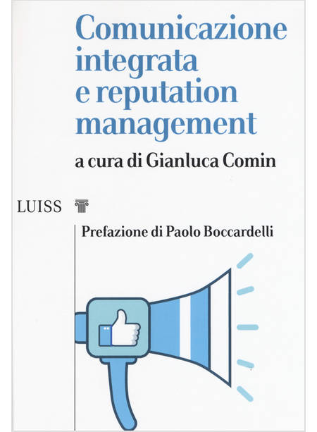 COMUNICAZIONE INTEGRATA E REPUTATION MANAGEMENT