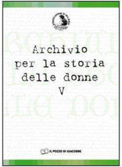 ARCHIVIO PER LA STORIA DELLE DONNE